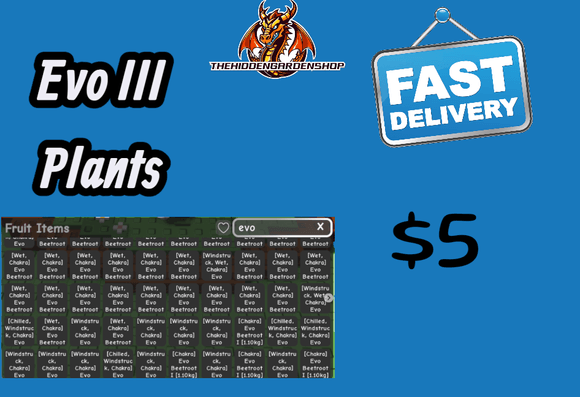 Evo III Plants used for rewards with UPDATE | X10