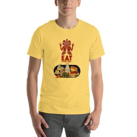 Eat Every Day - Unisex T-Shirt