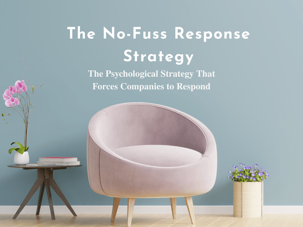 The No-Fuss Response Strategy