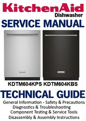 KitchenAid KDTM604KPS KDTM604KBS Dishwasher Service Manual