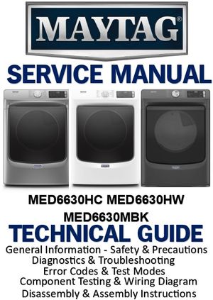 Maytag MED6630HC MED6630HW MED6630MBK Dryer Service Manual