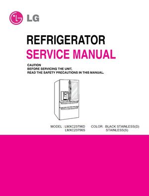 LG LMXS30796S LMXC23796D Refrigerator Service Manual and Repair Guide