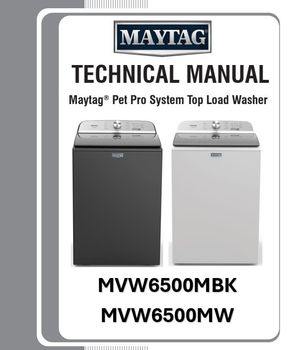 Maytag MVW6500MBK MVW6500MW Pet Pro Top Load Washer Service Manual