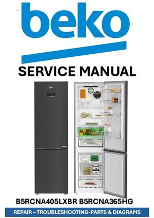Beko B5RCNA405LXBR / B5RCNA365HG Service Manual PDF