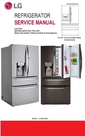 LG LLMXS3006 LLMXS3006S LLMXS3006D Refrigerator Service Manual and Technicians Guide