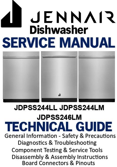 Jennair JDPSS244LL JDPSS244LM JDPSS246LM Dishwasher Service Manual