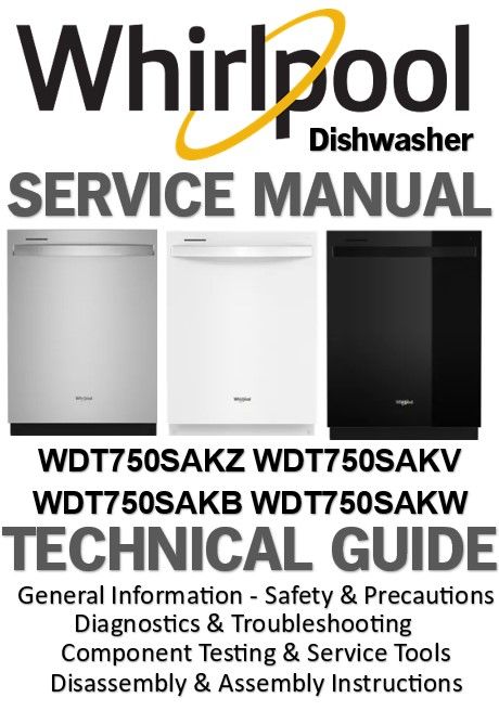 Whirlpool WDT750SAKV WDT750SAKZ Dishwasher Service Manual