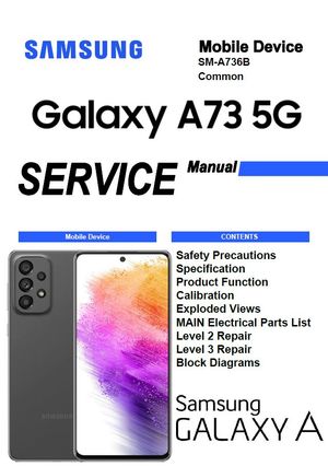 Samsung Galaxy A73 5G SM-A736 Service Manual and Repair Guide