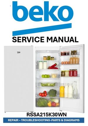 Beko RSSA215K30WN Refrigerator Service Manual &amp; Repair Guide (PDF Download – 84 Pages)