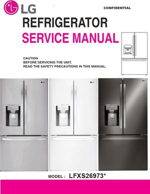 LG LFXS26973 French Door Refrigerator Service Manual and Repair Instructions