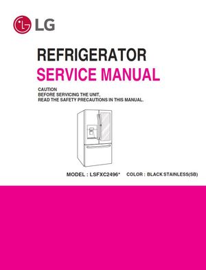 LG LSFXC2496S LSFXC2496D Refrigerator Service Manual