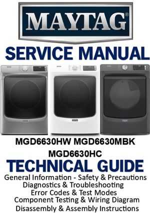 Maytag MGD6630HW MGD6630MBK MGD6630HC Dryer Service Manual