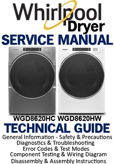 Whirlpool WGD8620HC WGD8620HW Dryer Service Manual