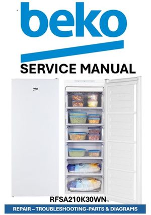 Beko RFSA210K30WN Freezer Service Manual &amp; Repair Guide (PDF Download – 104 Pages)