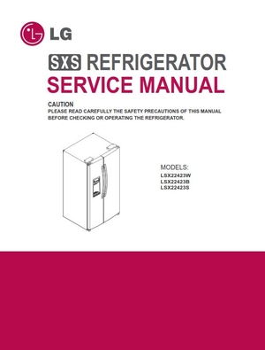 LG LSXS22423S LSXS22423W LSXS22423B Refrigerator Service Manual