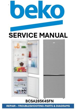 Beko BCSA285K4SFN Refrigerator Service Manual (PDF Download – 59 Pages)