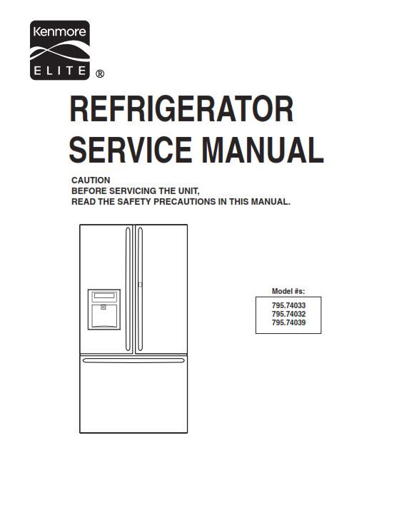 Kenmore Elite 74032 74033 74039 Refrigerator Service Manual and Repair Instructions