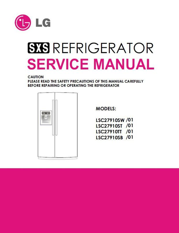 LG LSC27910ST LSC27910SB LSC27910SW LSC27910TT Refrigerator Service Manual