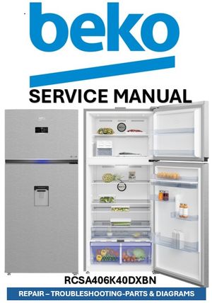 Beko RDNE650E60XP Refrigerator Service Manual &amp; Repair Guide (PDF Download – 200 Pages)