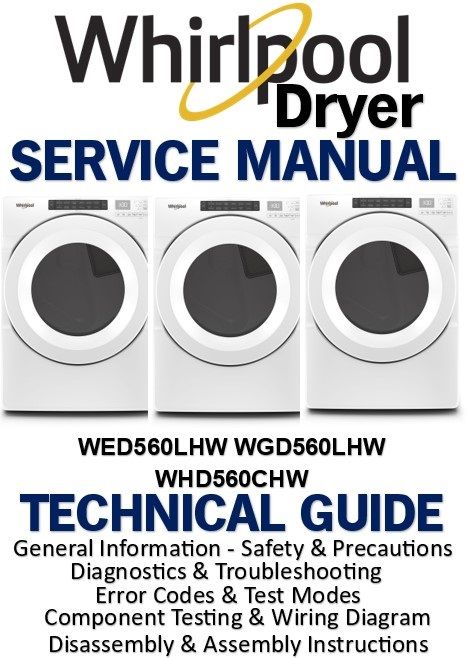 Whirlpool WED560LHW WGD560LHW WHD560CHW Dryer Service Manual