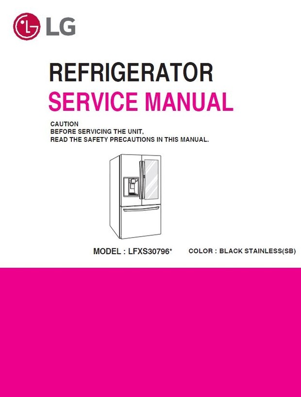 LG LFXS30796D Refrigerator Service Manual and Repair Guide