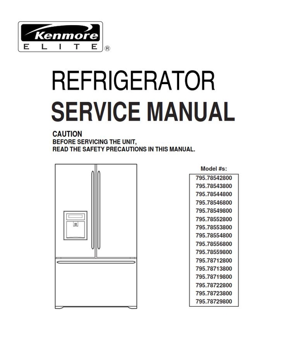 Kenmore Elite 78552 78553 78554 78556 785529 Refrigerator Service Manual