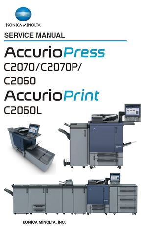 Konica Minolta AccurioPress C2060 C2070 C2070P AccurioPrint C2060L Service Manual