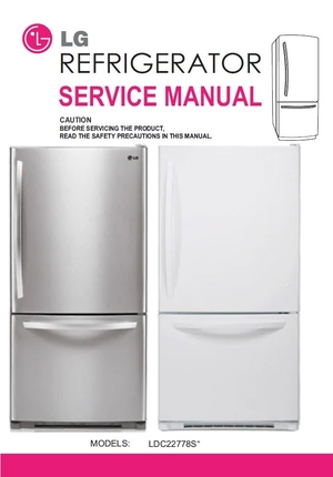LG LDC22778ST LDC22778SW Refrigerator Service Manual
