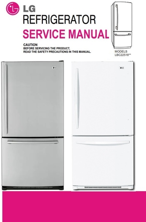 LG LBC22518 LBC22518ST LBC22518WW Refrigerator Service Manual