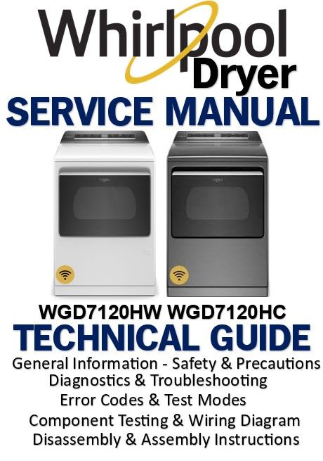 Whirlpool WGD7120HW WGD7120HC Dryer Service Manual