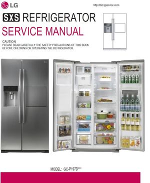 LG GC-P197DPL GC-P197DPSL Refrigerator Service Manual &amp; Repair Guide (PDF Download)