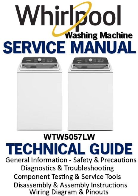Whirlpool WTW5057LW Top Load Washer Service Manual