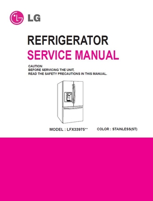 LG LFX33975 LFX33975ST Refrigerator Service Manual