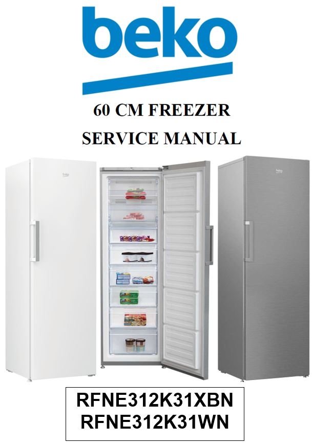 Beko RFNE312K31XBN RFNE312K31WN Freezer Service Manual