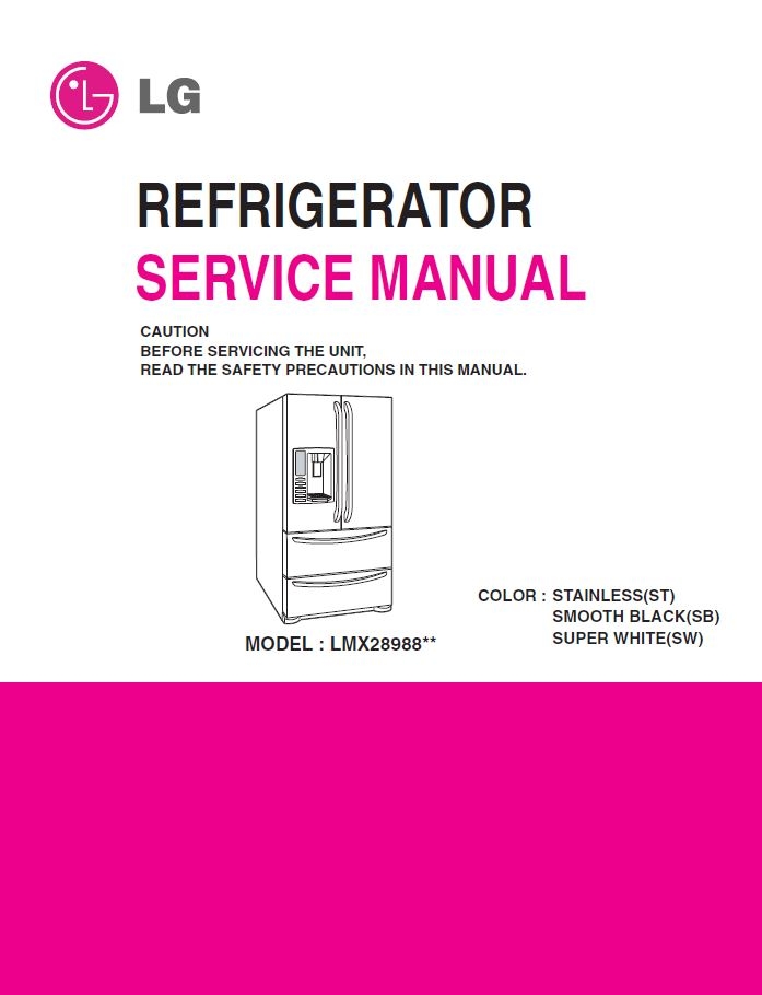LG LMX28988 LMX28988ST Refrigerator Service Manual