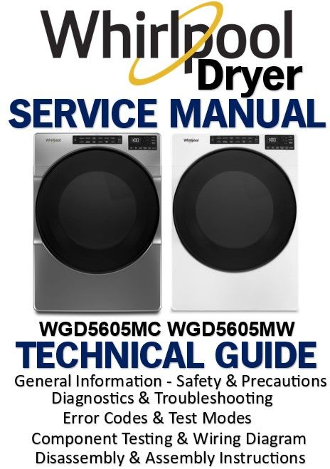 Whirlpool WGD5605MC WGD5605MW Dryer Service Manual