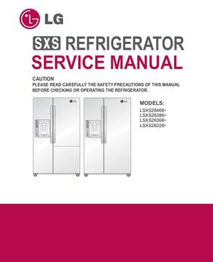 LG LSXS26326S LSXS26326W LSXS26326B Refrigerator Service Manual and Repair Instructions