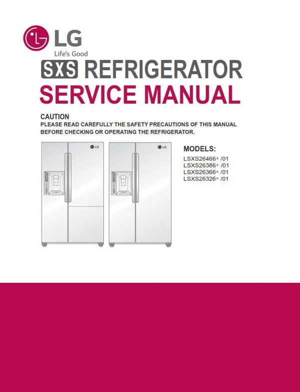 LG LSXS26366 LSXS26366S LSXS26366D Refrigerator Servic