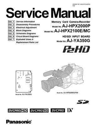 Panasonic AJ-HPX2000 HPX2100 Professional Camcorder Service Manual and Repair Guide