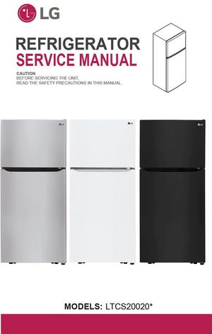 LG LTCS20020S LTCS20020W LTCS20020B Refrigerator Service Manual 