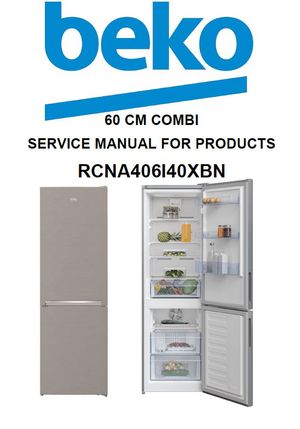 Beko RCNA406I40XBN Refrigerator Service Manual