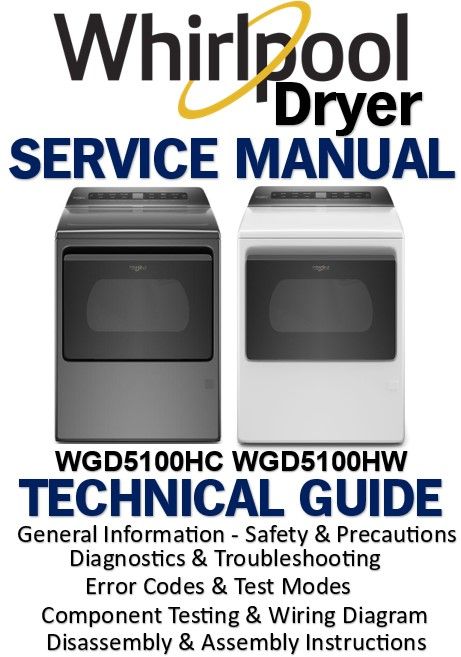 Whirlpool WGD5100HC WGD5100HW Dryer Service Manual