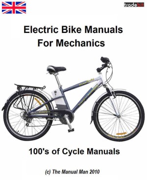 Electric Bikes &amp; Cycle Manuals for Mechanics