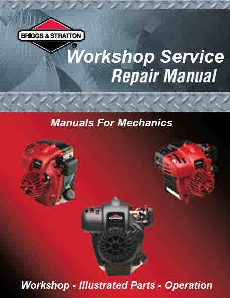 Briggs and Stratton Manuals for Mechanics