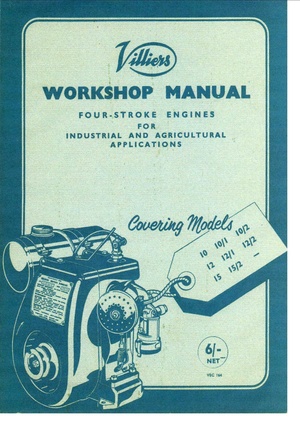 Villiers 10 - 12 - 15 Industrial Engine Workshop Service and Repair Manual