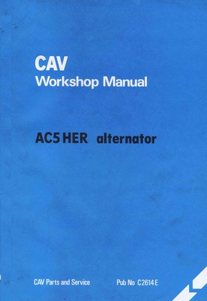 Cav AC5 HER Alternator workshop manual