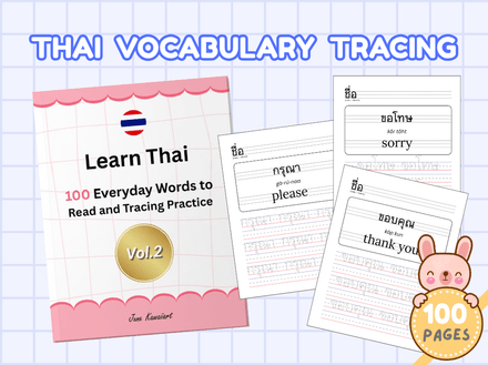 Vol.2 Learn Thai for Beginners | 100 Common Words with Tracing Practice | Printable PDF Workbook