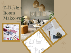 Full E-Design Room Makeover