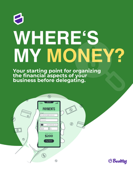 Where&#x27;s My Money: Basic concepts of budgeting for your new business in a simple format