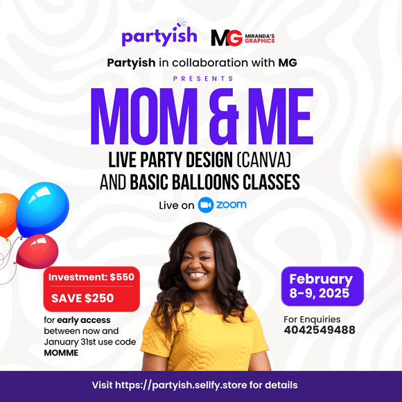 Mom &amp; Me Balloon + Canva Classes